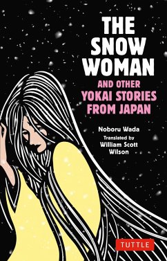 Snow Woman and Other Yokai Stories from Japan (eBook, ePUB) - Wada, Noboru