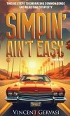 SIMPIN' AIN'T EASY (eBook, ePUB)