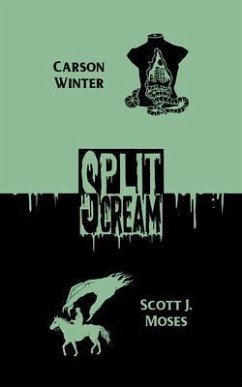 Split Scream Volume One (eBook, ePUB) - Winter, Carson; Moses, Scott J