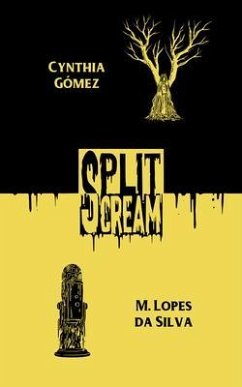 Split Scream Volume Two (eBook, ePUB) - Gómez, Cynthia; da Silva, M. Lopes