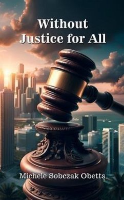 Cover Without Justice for All (eBook, ePUB)