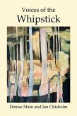 Voices of the Whipstick (eBook, ePUB)