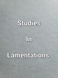 Studies In Lamentations (eBook, ePUB) - Dobbs, James