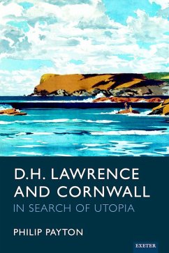 D.H. Lawrence and Cornwall (eBook, ePUB) - Payton, Philip