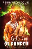 The Cursed Coin of Pompeii (Dr Byron Willoughby Mysteries, #3) (eBook, ePUB)