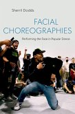 Facial Choreographies (eBook, ePUB) Facial Choreographies (eBook, ePUB)
