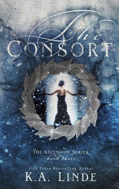 The Consort (Ascension, #3) (eBook, ePUB) - Linde, K. A.