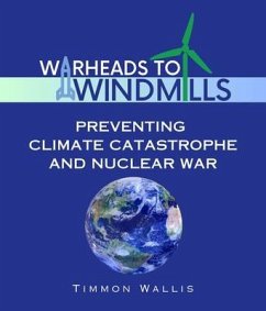 Warheads to Windmills (eBook, ePUB) - Wallis, Timmon