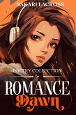 Romance Dawn (A Dawn Breaking Romance, #1) (eBook, ePUB) Romance Dawn (A Dawn Breaking Romance, #1) (eBook, ePUB)