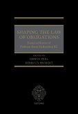 Shaping the Law of Obligations (eBook, ePUB)