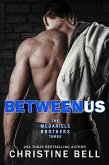Between Us (The McDaniels Brothers, #3) (eBook, ePUB)