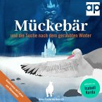 Mückebär und die Suche nach dem geraubten Winter (MP3-Download)