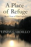 A Place of Refuge (First Light, #4) (eBook, ePUB)