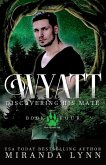 Wyatt: Discovering His Mate (Black Mountain Pack, #4) (eBook, ePUB)