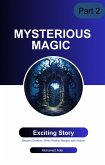 Mysterious Magic (eBook, ePUB)