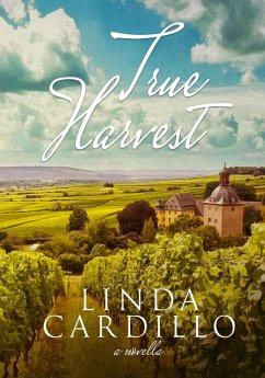 True Harvest (eBook, ePUB) - Cardillo, Linda