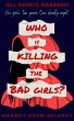 Who is Killing the Bad Girls? (The... - Bild 1