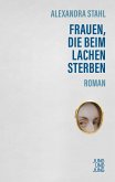 Frauen, die beim Lachen sterben (eBook, ePUB)