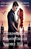7 Geheimnisvolle Romantic Thriller November 2023 (eBook, ePUB)