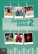 Jugend zählt 2 (eBook, PDF) - Bild 1