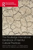 The Routledge International Handbook of Harmful Cultural Practices (eBook, ePUB)