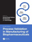Process Validation in Manufacturing of Biopharmaceuticals (eBook, ePUB)