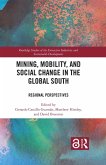 Mining, Mobility, and Social Change in the Global South (eBook, ePUB)