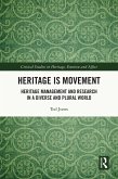 Heritage is Movement (eBook, PDF)