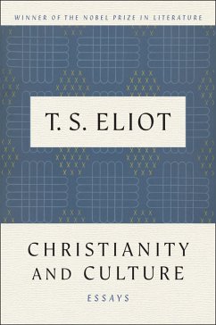 Christianity And Culture (eBook, ePUB) - Eliot, T. S.