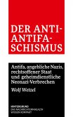 Der Anti-Antifaschismus (eBook, ePUB)