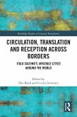Circulation, Translation and Reception Across Borders (eBook, PDF) Circulation, Translation and Reception Across Borders (eBook, PDF)