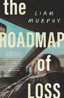 The Roadmap of Loss (eBook, ePUB) - Murphy, Liam
