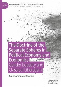 The Doctrine of the Separate Spheres in Political Economy and Economics - Becchio, Giandomenica