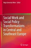 Social Work and Social Policy Transformations in Central and Southeast Europe