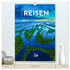 Auf Reisen 2024 (hochwertiger Premium Wandkalender 2024 DIN A2 hoch), Kunstdruck in Hochglanz