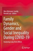 Family Dynamics, Gender and Social Inequality During COVID-19