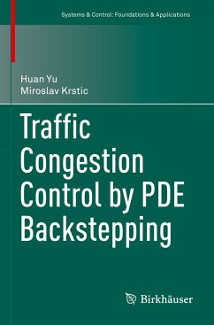 Traffic Congestion Control by PDE Backstepping - Yu, Huan;Krstic, Miroslav