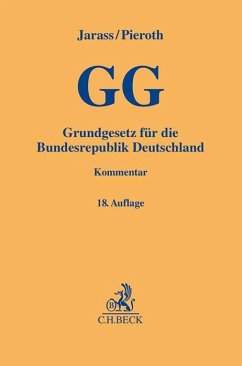Grundgesetz für die Bundesrepublik Deutschland - Jarass, Hans D.;Kment, Martin;Pieroth, Bodo