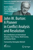 John W. Burton: A Pioneer in Conflict Analysis and Resolution