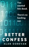 Better Confess (eBook, ePUB) Better Confess (eBook, ePUB)