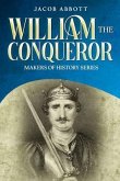 William the Conqueror (eBook, ePUB) William the Conqueror (eBook, ePUB)