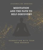Meditation and the Path to Self-Discovery (eBook, ePUB)