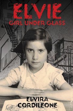 Cover Elvie, Girl Under Glass (eBook, ePUB)