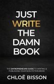 Just Write The Damn Book (eBook, ePUB)