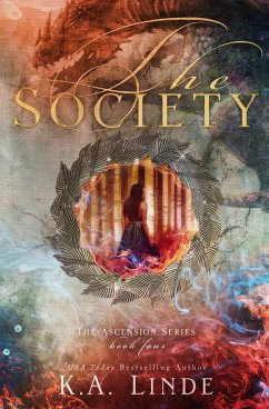 The Society (Ascension, #4) (eBook, ePUB) - Linde, K. A.