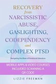 Recovery From Narcissistic Abuse, Gaslighting, Codependency and Complex PTSD (eBook, ePUB)