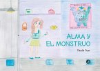 Alma y el monstruo (eBook, ePUB)