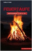 Feuertaufe (eBook, ePUB)