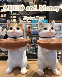ADHD and Money (eBook, ePUB) - Lee, Jiyeon