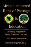 African-centered Rites of Passage and Education (eBook, ePUB) African-centered Rites of Passage and Education (eBook, ePUB)